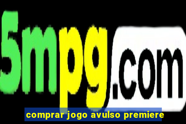 comprar jogo avulso premiere