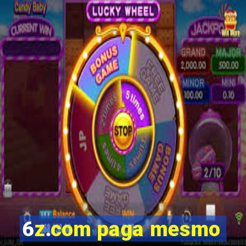 6z.com paga mesmo