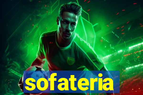 sofateria