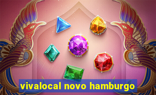 vivalocal novo hamburgo