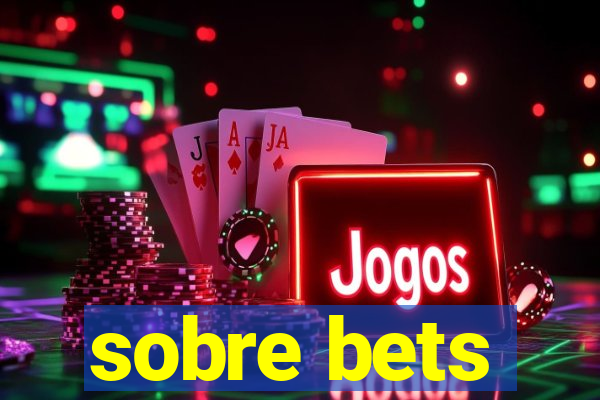 sobre bets