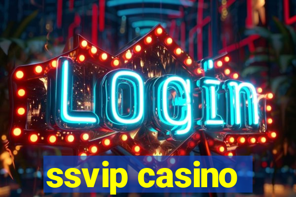 ssvip casino