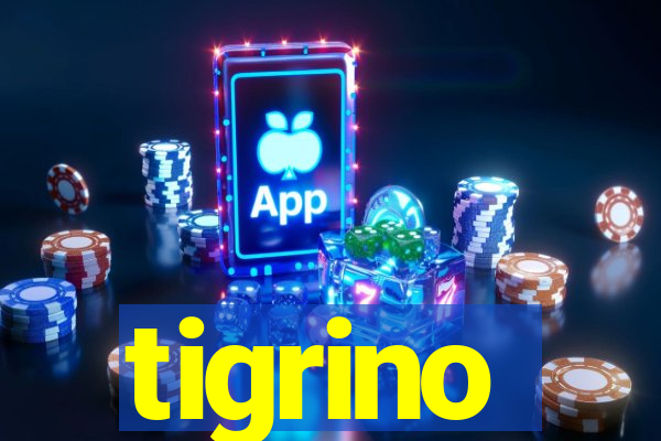 tigrino