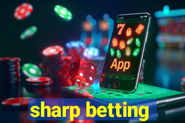 sharp betting