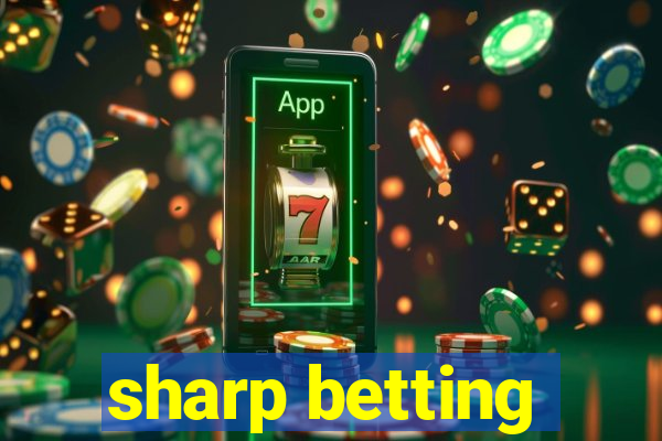 sharp betting