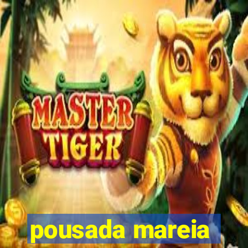 pousada mareia