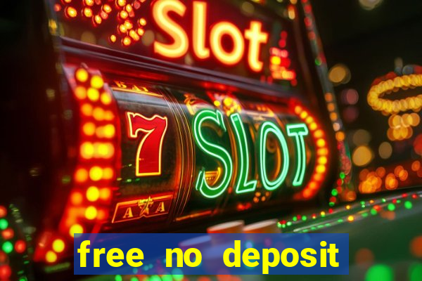 free no deposit casino bonuses