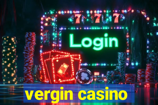 vergin casino