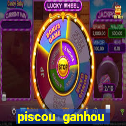 piscou ganhou esporte da sorte