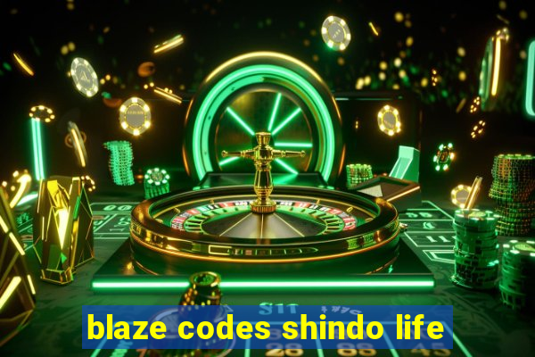 blaze codes shindo life