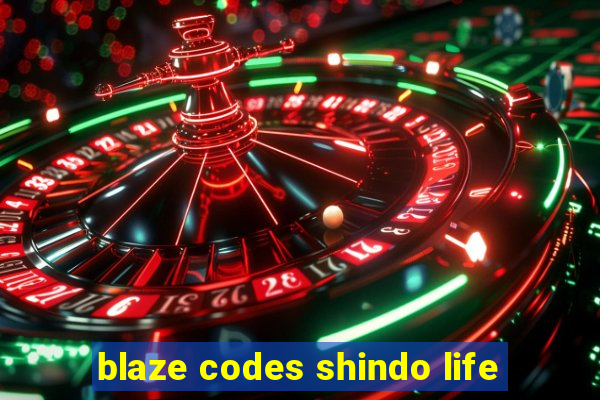 blaze codes shindo life