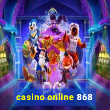 casino online 868