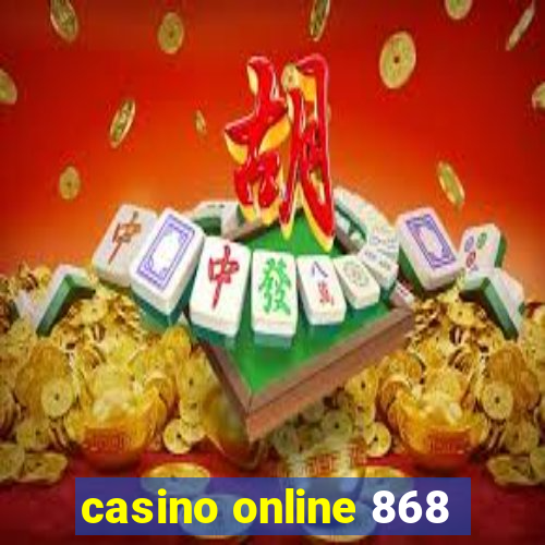 casino online 868