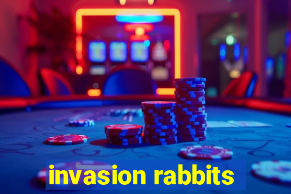 invasion rabbits