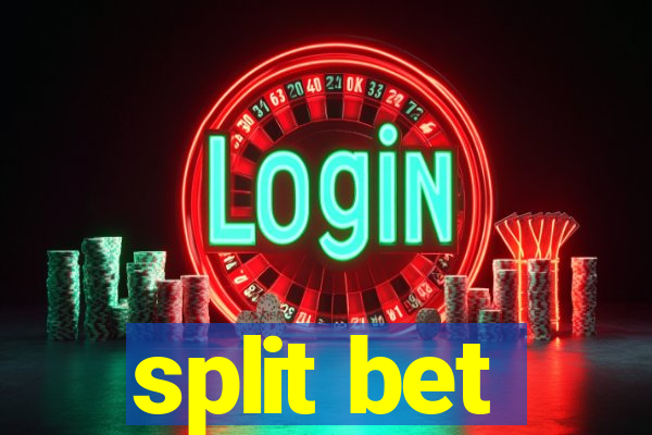 split bet