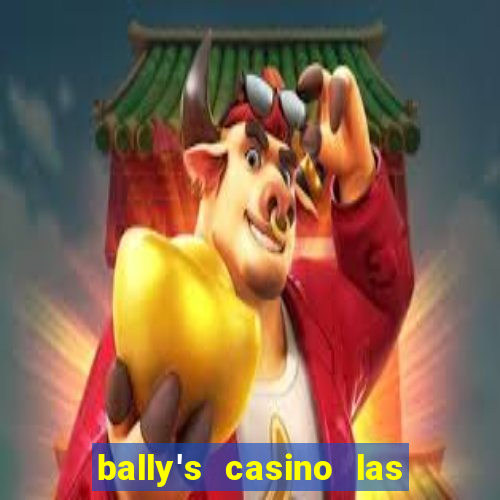 bally's casino las vegas nevada