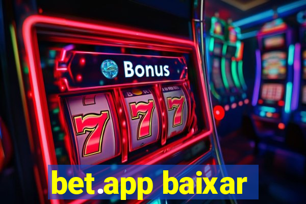 bet.app baixar