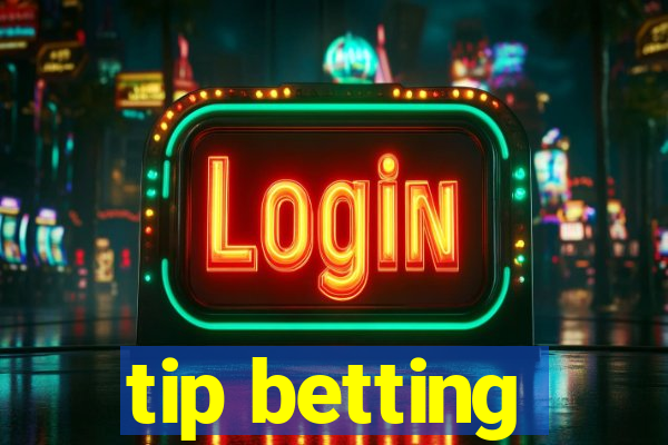 tip betting