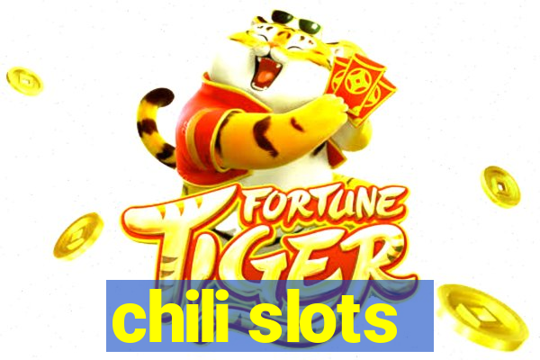 chili slots