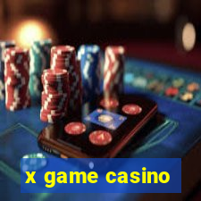 x game casino