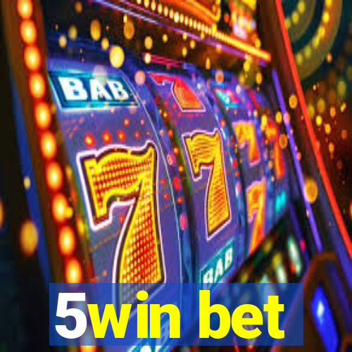 5win bet