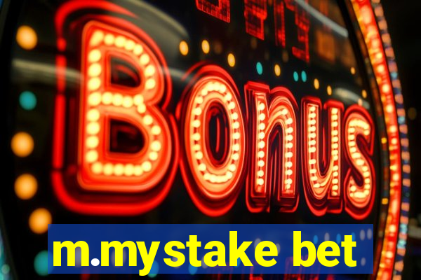 m.mystake bet