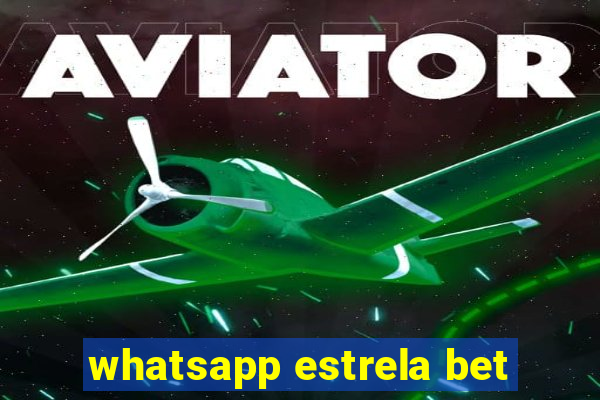 whatsapp estrela bet