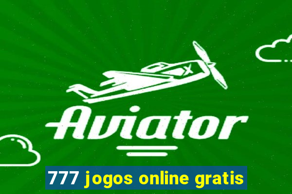 777 jogos online gratis