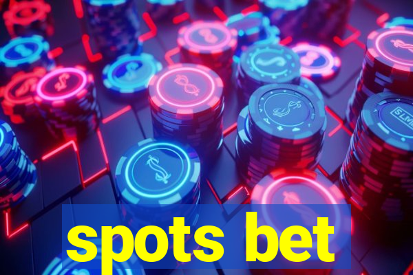 spots bet