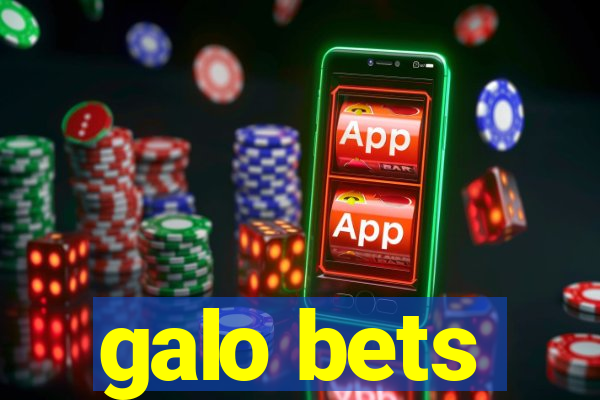 galo bets