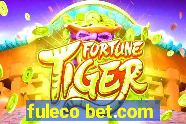 fuleco bet.com