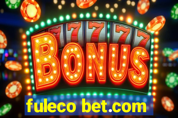 fuleco bet.com