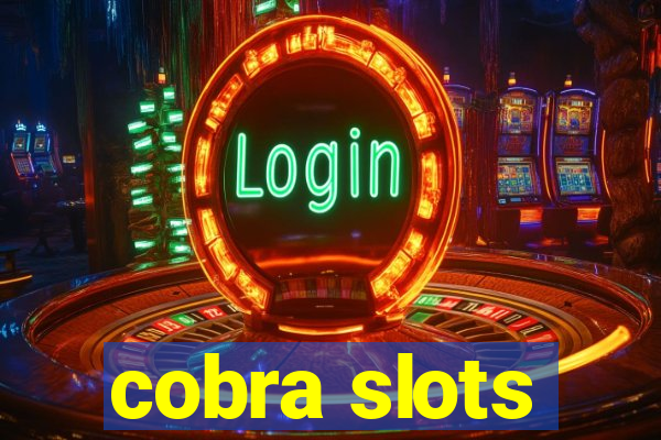 cobra slots