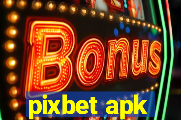 pixbet apk