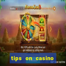 tips on casino slot machines