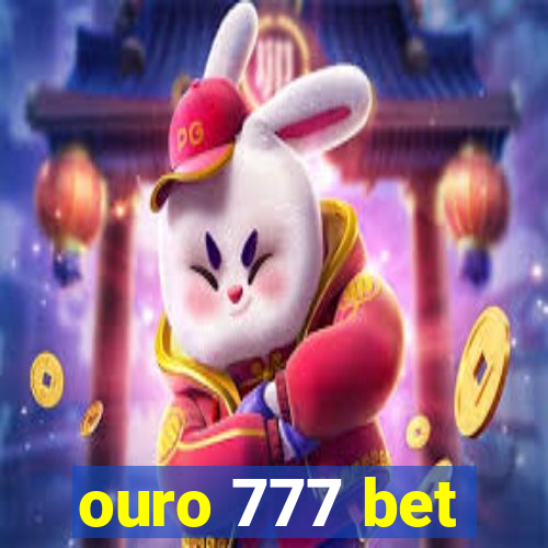 ouro 777 bet