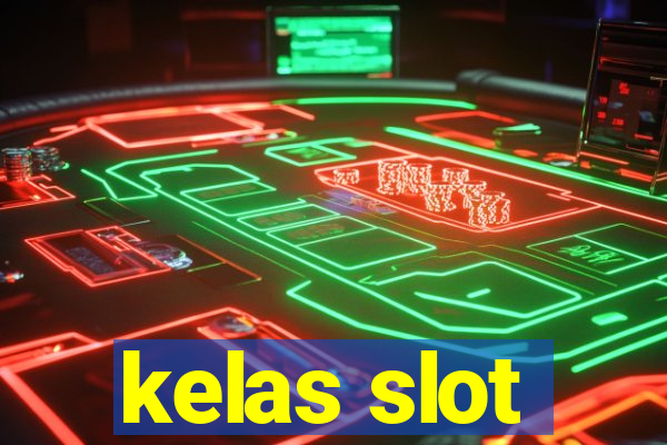 kelas slot