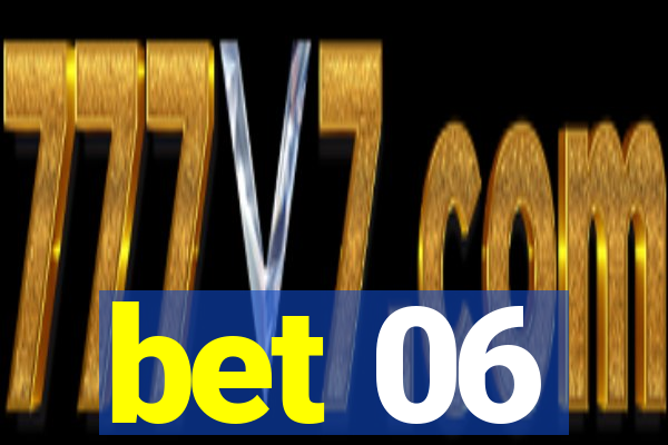 bet 06