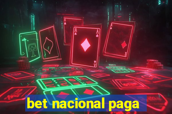 bet nacional paga