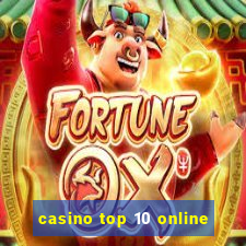 casino top 10 online