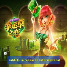 rabbits in research Informational