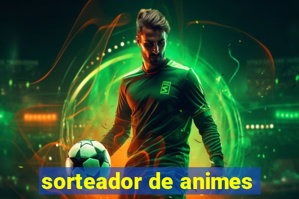 sorteador de animes