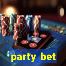 party bet