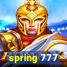 spring 777