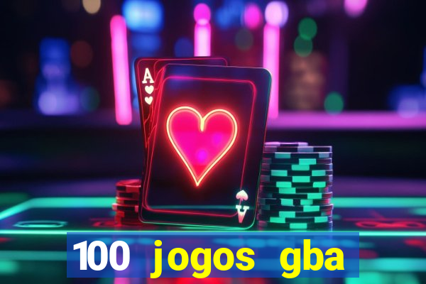 100 jogos gba download pt-br