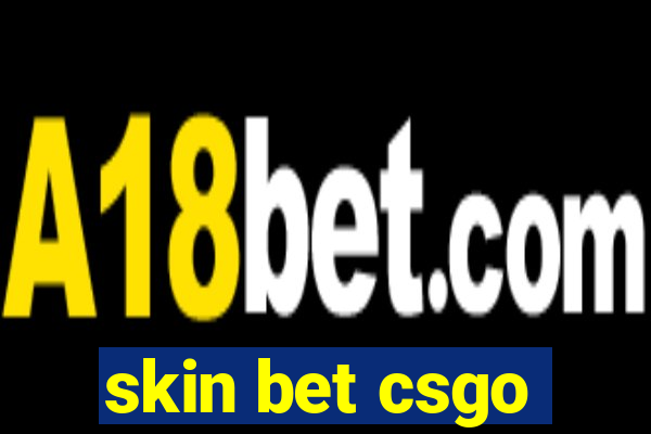 skin bet csgo