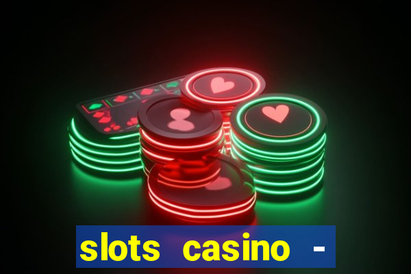 slots casino - jackpot mania