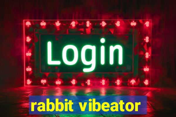 rabbit vibeator