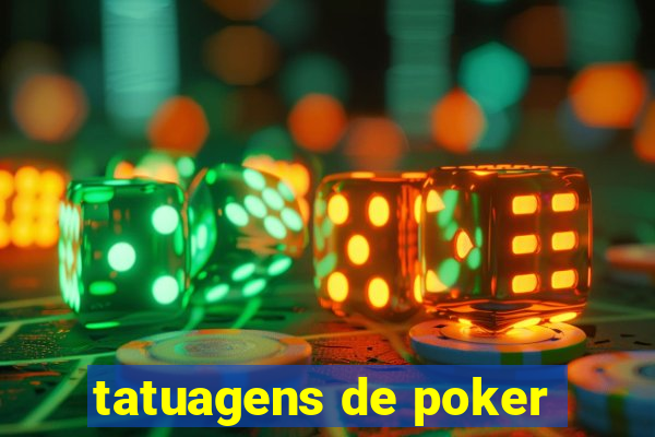 tatuagens de poker