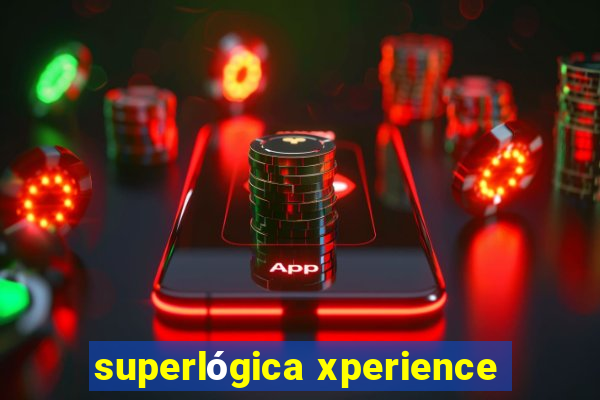 superlógica xperience